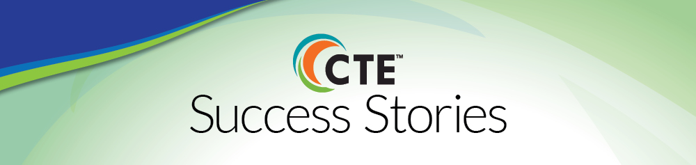 CTE Success Stories