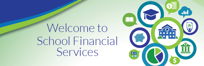 Welcome to School Financial Services banner