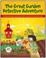 	 The Great Garden Detective Adventure: A Standards-Based Gardening Nutrition Curriculum image