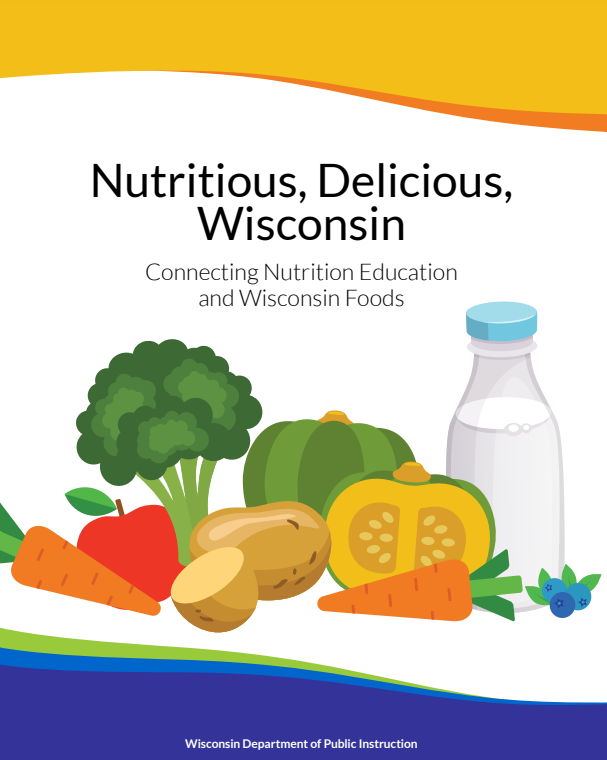 Nutritious, Delicious, Wisconsin: Connecting Nutrition Education and Local Foods image