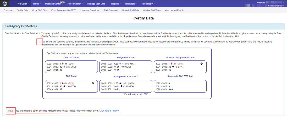 The Certify Data screen is required for final certification of the WISEstaff audit.  