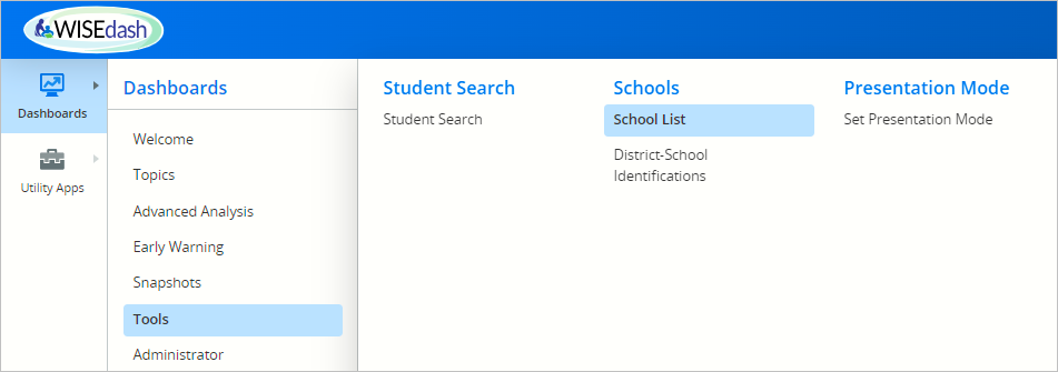 Screenshot of the WISEdash for Districts, Administrator, schools dashboard location in the menu.