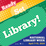 Ready Set Library! National Library Week logo